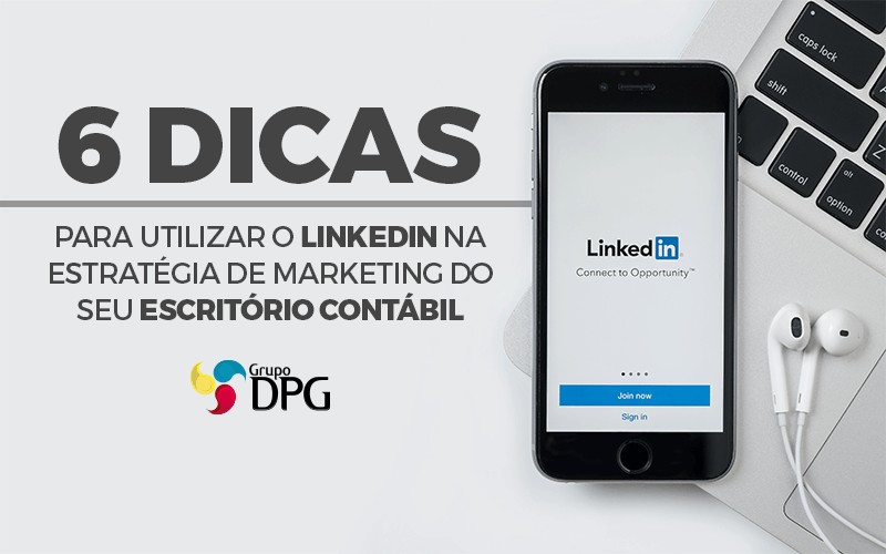 LinkedIn na estratégia de marketing do seu escritório contábil