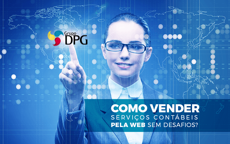 Serviços Contábeis Pela Web - Grupo DPG | Marketing Contábil Além da conta!