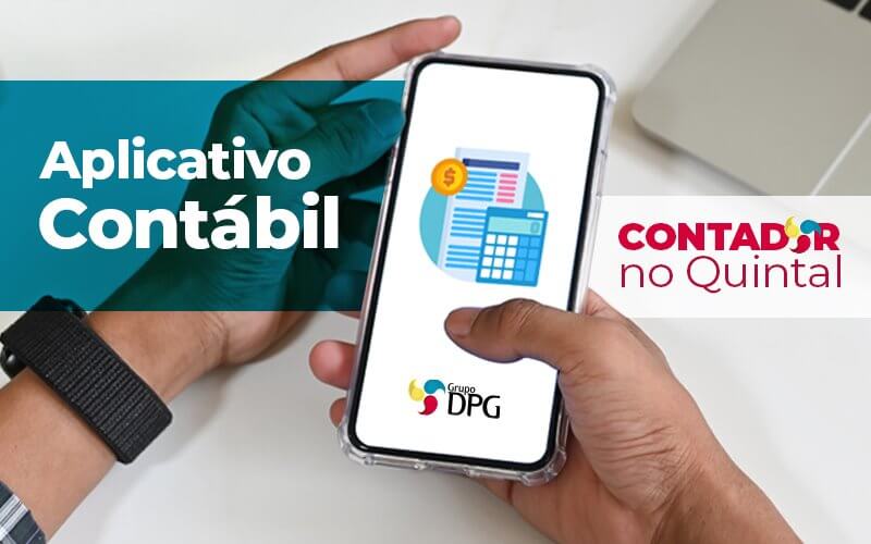 Aplicativo Contabil Como Gerar Valor Aos Meus Servicos - Grupo DPG | Marketing Contábil Além da conta!