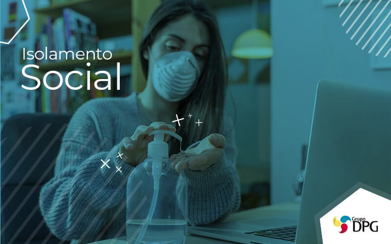 Conxoes Digitais Como Passar Pelo Isolamento Social Sem Prejuizos - Grupo DPG | Marketing Contábil Além da conta!