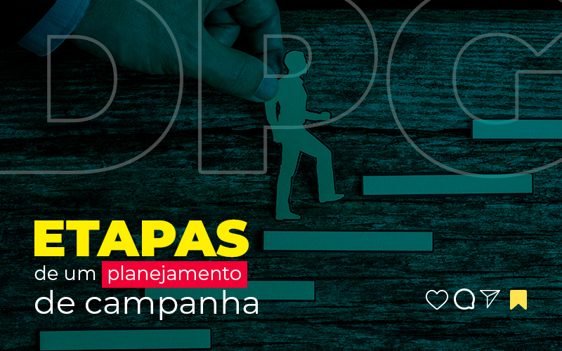 Etapas De Um Planejamento De Campanha Post - Marketing Contábil Digital | Grupo DPG