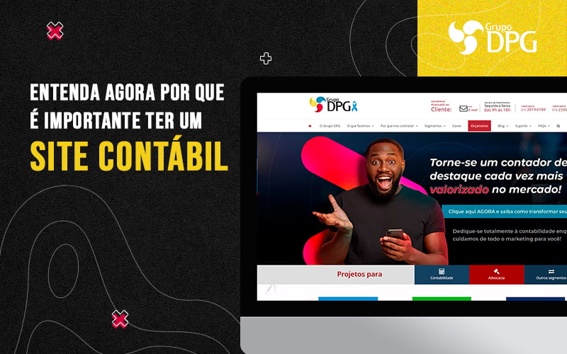 Entenda Agora Por Que E Importante Ter Um Site Contabil Blog - Grupo DPG | Marketing Contábil Além da conta!